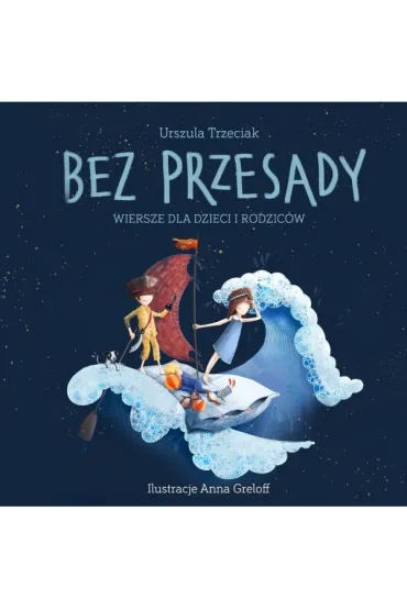 Bez przesady - Urszula  Trzeciak
