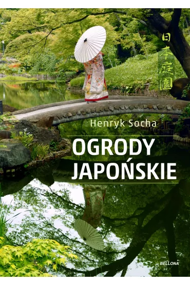 Ogrody japo�skie - Henryk Socha