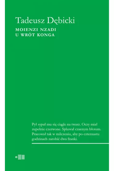 Moienzi nzadi u wr�t Konga - Tadeusz D�bicki