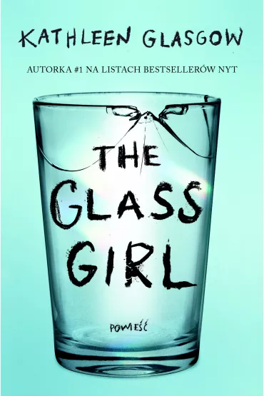 The Glass Girl - Kathleen Glasgow