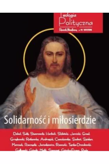 Teologia Polityczna nr 10 2017/2018 Solidarno��...
