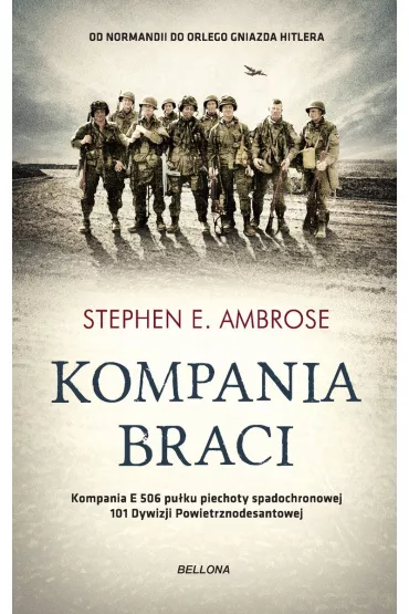 Kompania braci - Stephen E. Ambrose