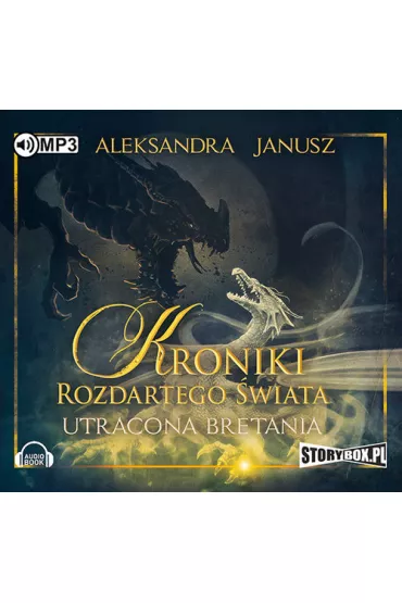 Audiobook Utracona Bretania. Kroniki Rozdartego �wiata. Tom 2 CD - Aleksandra Janusz