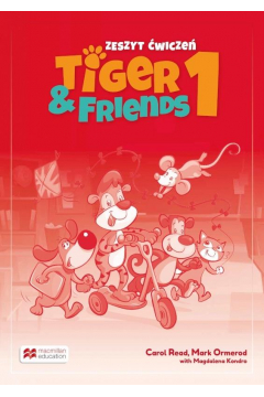 Tiger & Friends 1. Zeszyt wicze + kod