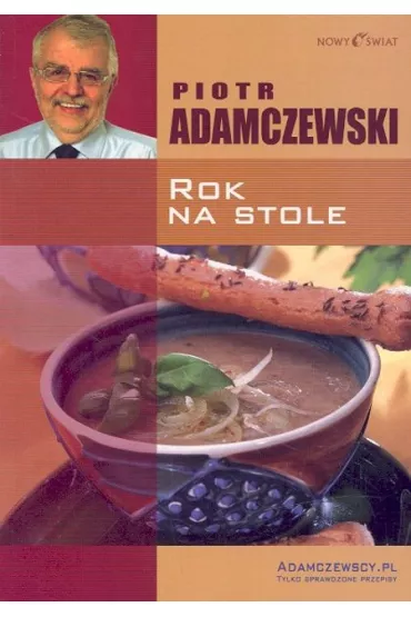 Rok na stole - Piotr Adamczewski