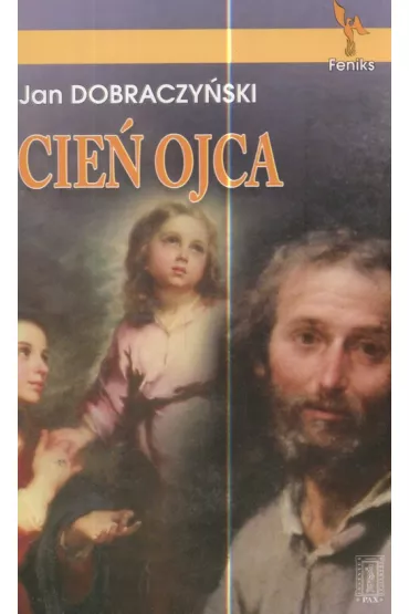 Cie� Ojca - Jan Dobraczy�ski