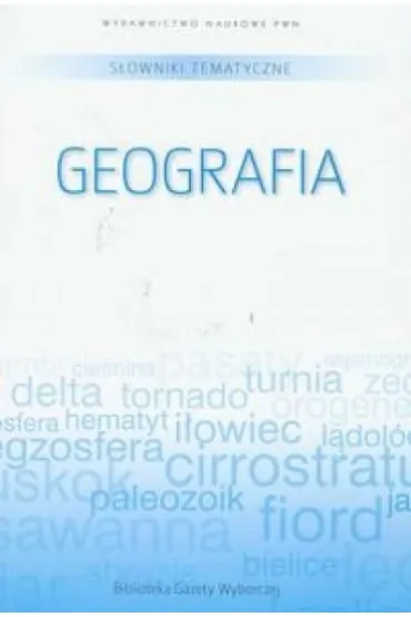 S�owniki tematyczne. Tom 5. Geografia