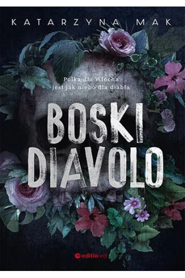 Boski Diavolo - Katarzyna Mak