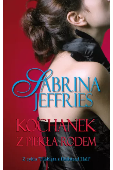 Kochanek z piek�a rodem. Diabl�ta z Hallstead Hall. Tom 2 - Sabrina Jeffries