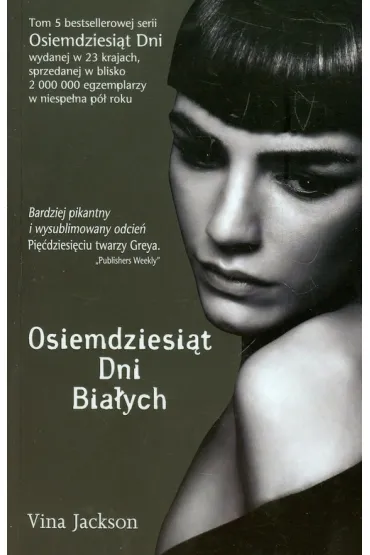 Osiemdziesi�t Dni Bia�ych - Jackson Vina