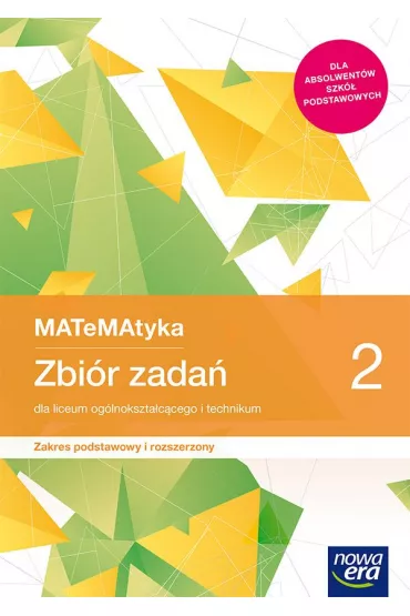 MATeMAtyka 2. Zbi�r zada� dla liceum og�lnokszta�c�cego i technikum. Zakres podstawowy i rozszerzony. Szko�y ponadpodstawowe - Jerzy Janowicz