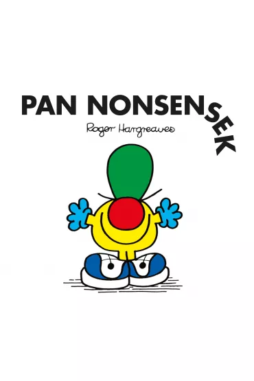 Pan Nonsensek - Roger Hargreaves