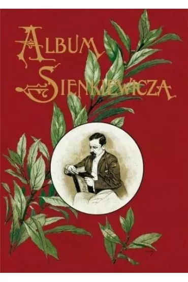 Album jubileuszowe Henryka Sienkiewicza