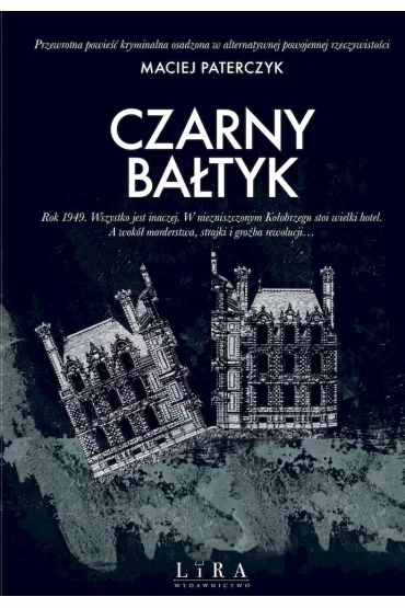 Czarny Ba�tyk - Maciej Paterczyk