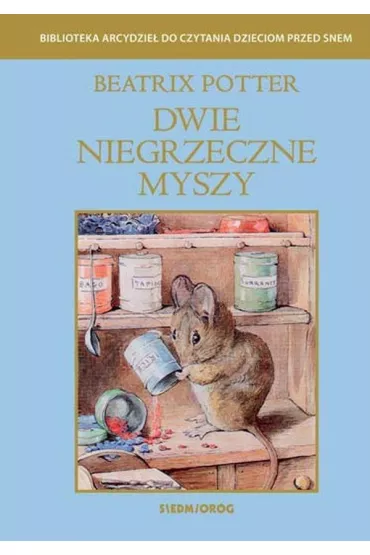 Dwie niegrzeczne myszy - Beatrix Potter