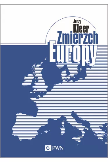 Zmierzch Europy - Jerzy Kleer