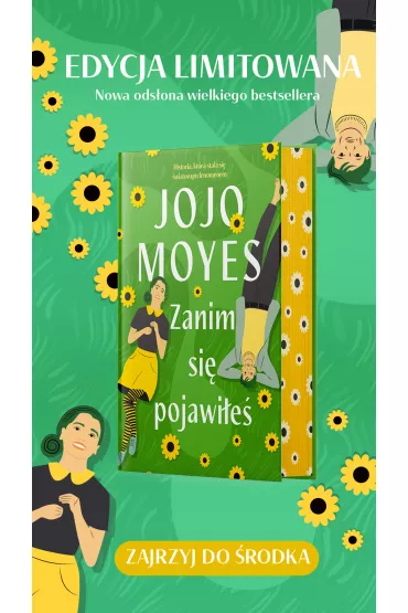 Zanim si pojawie. Lou Clark. Tom 1 - Jojo Moyes