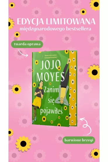 Zanim si pojawie. Lou Clark. Tom 1 - Jojo Moyes