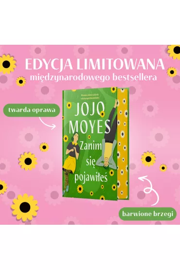 Zanim si pojawie. Lou Clark. Tom 1 - Jojo Moyes