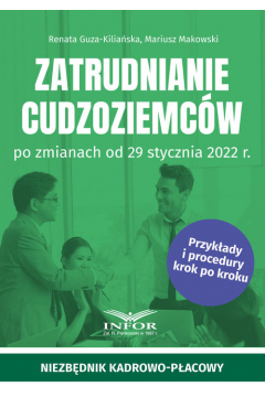 Zatrudnianie cudzoziemcw po zmianach od 29 stycznia 2022 r.