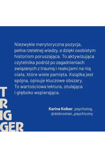 Trigger. Jak odzyska� wp�yw, kiedy steruje nami przesz�o�� - Marianna  Gierszewska