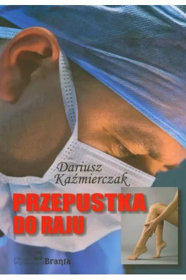 Przepustka Do Raju - Dariusz Ka�mierczak
