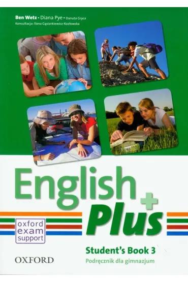 English Plus 3 GIM KL 1-3. Podr�cznik. J�zyk angielski - Danuta Gryca, Diana Pye, Ben Wetz