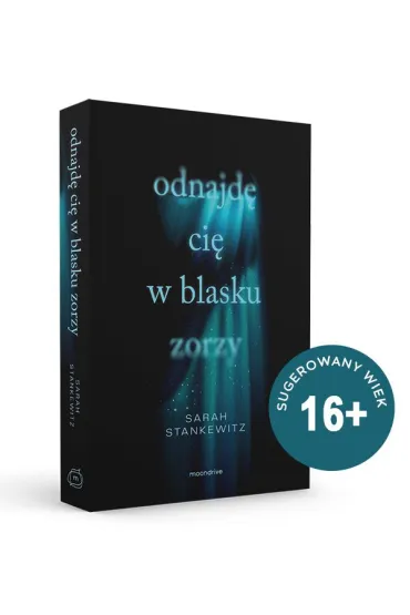 Odnajd� ci� w blasku zorzy - Sarah Stankewitz