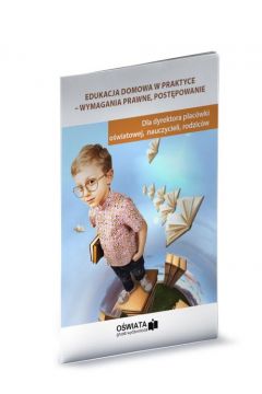 eBook Edukacja domowa w praktyce - wymagania prawne, postpowanie pdf