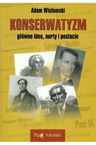Konserwatyzm - Adam Wielomski