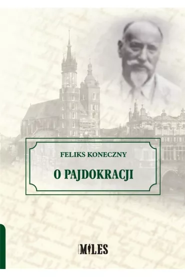 O pajdokracji - Feliks Koneczny