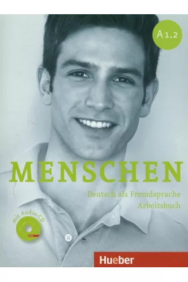 Menschen A1.2. Arbeitsbuch mit Audio-CD - Angela Pude, Glas-Peters Sabine, Monika Reimann