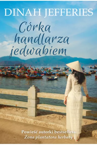 C�rka handlarza jedwabiem - Dinah Jefferies
