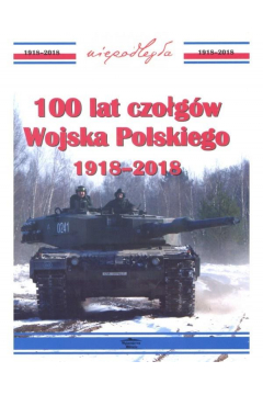 100 lat czogw wojska polskiego 1918-2018