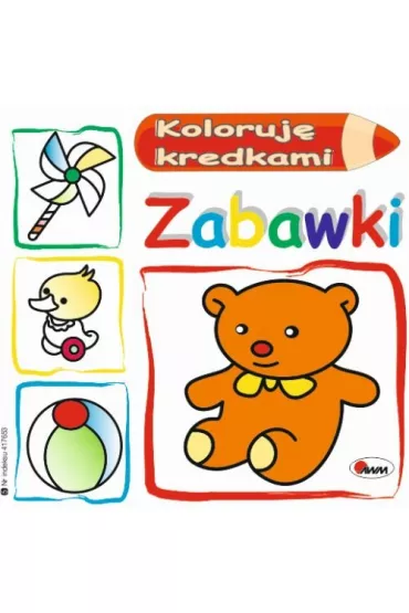 Koloruj� kredkami zabawki - Miros�awa Kwieci�ska