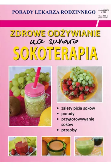 Zdrowe od�ywianie. Na surowo. Sokoterapia - Monika von Basse