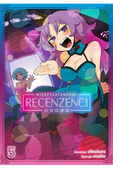 Mi�dzygatunkowi recenzenci. Tom 5 - Amahara, Masha