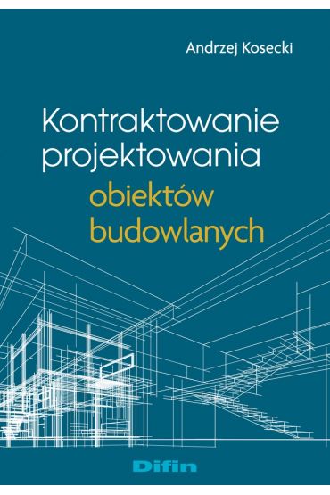 Kontraktowanie projektowania obiektów budowlanych