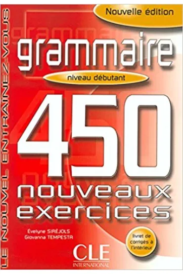 Grammaire 450 exercices debutant livre + corrige
