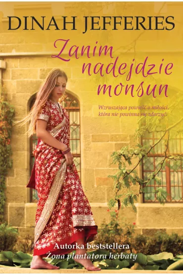 Zanim nadejdzie monsun - Dinah Jefferies