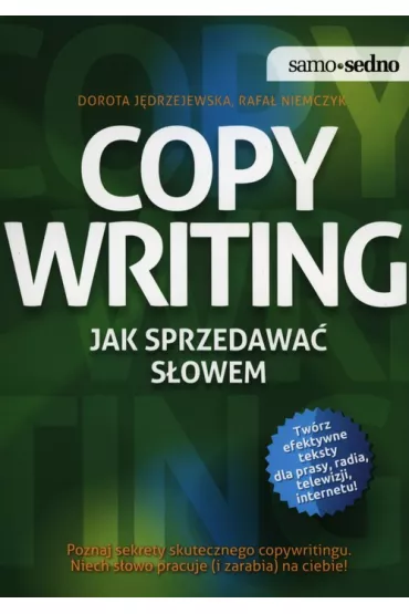 Samo Sedno - Copywriting - Dorota J�drzejewska, Rafa� Niemczyk