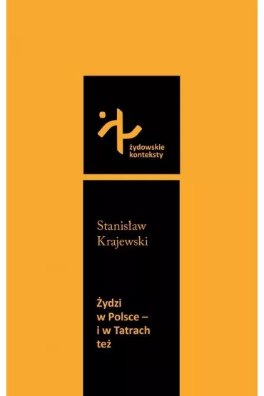 �ydzi w Polsce &ndash; i w Tatrach te� - Stanis�aw Krajewski