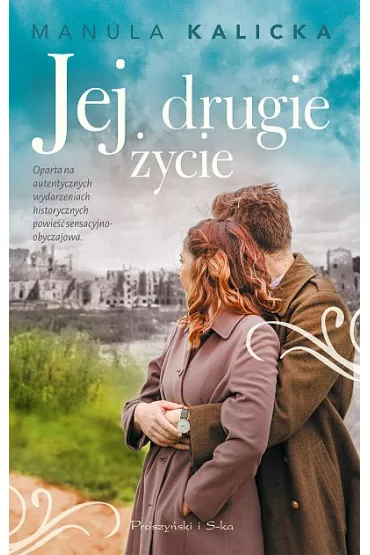 Jej drugie �ycie - Manula Kalicka
