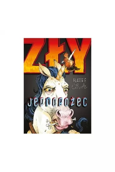 Z�y jednoro�ec Tom 1 - Clark Platte