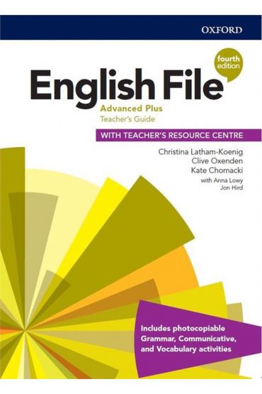 English File. 4th Edition. Advanced Plus. Teacher's Guide + Teacher's ...