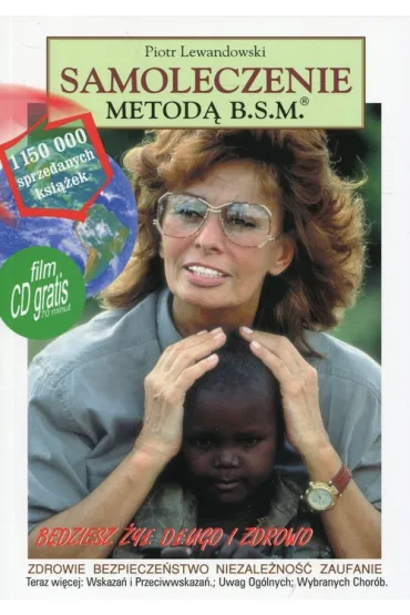 Samoleczenie metod� B.S.M.+ CD - Piotr Lewandowski