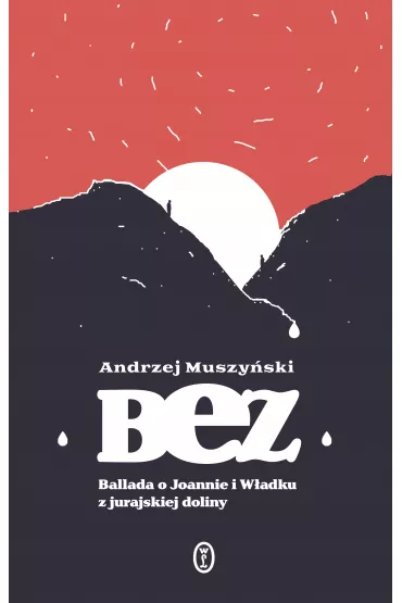 Bez - Andrzej Muszy�ski