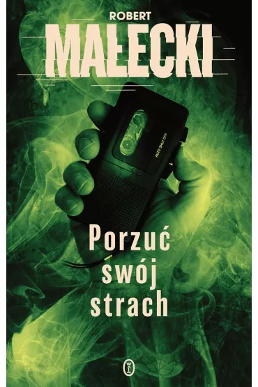 Porzu� sw�j strach. Marek Bener. Tom 2 - Robert Ma�ecki