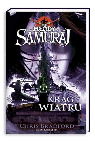 Kr�g wiatru. M�ody samuraj. Tom 7 - Bradford Chris
