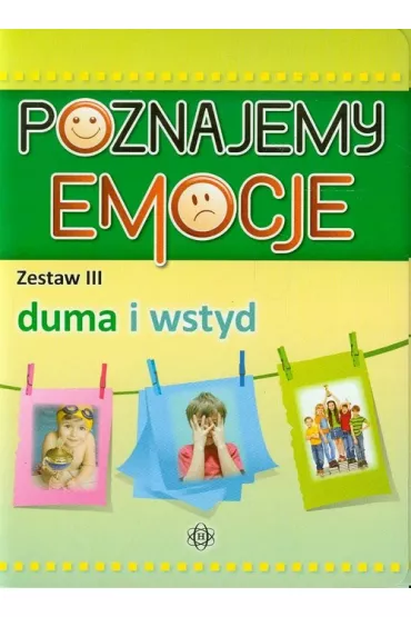 Poznajemy emocje. Zestaw 3. Duma i wstyd - J�zef Cz�cik